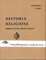 Bohumilá historie mnichů syrských - Theodórétos z Kyrru - Kliknutím na obrázek zavřete